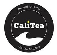 CALITEA BREWED TO ORDER MILK TEA & COFFEE