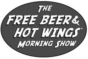 THE FREE BEER & HOT WINGS MORNING SHOW