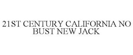 21ST CENTURY CALIFORNIA NO BUST NEW JACK