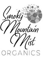 SMOKY MOUNTAIN MIST ORGANICS