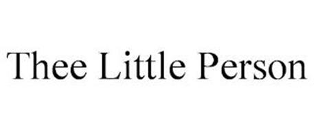 THEE LITTLE PERSON
