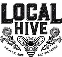 LOCAL HIVE FROM L.R. RICE AND HIS FAMILY