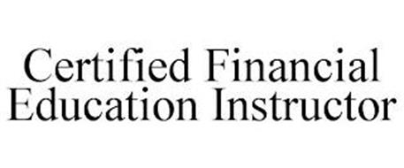 CERTIFIED FINANCIAL EDUCATION INSTRUCTOR