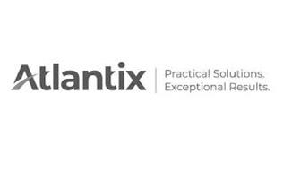 ATLANTIX PRACTICAL SOLUTIONS. EXCEPTIONAL RESULTS.