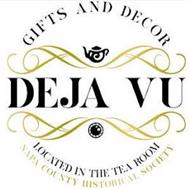 GIFTS AND DECOR DEJA VU LOCATED IN THE TEA ROOM NAPA COUNTY HISTORICAL SOCIETY
