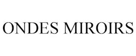 ONDES MIROIRS