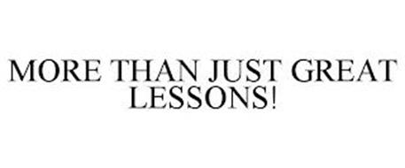 MORE THAN JUST GREAT LESSONS!