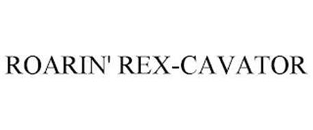 ROARIN' REX-CAVATOR