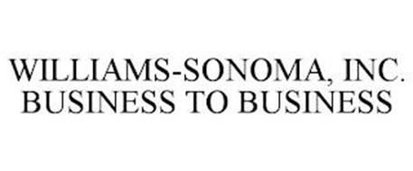 WILLIAMS-SONOMA, INC. BUSINESS TO BUSINESS