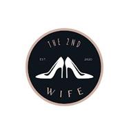 THE 2ND WIFE EST. 2020