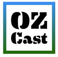 OZ CAST
