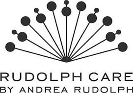 RUDOLPH CARE BY ANDREA RUDOLPH