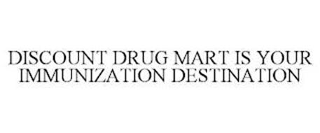 DISCOUNT DRUG MART IS YOUR IMMUNIZATION DESTINATION