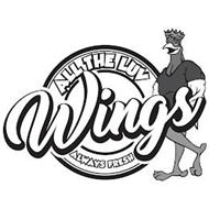 ALL THE LUV WINGS ALWAYS FRESH