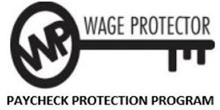 WP WAGE PROTECTOR PAYCHECK PROTECTION PROGRAM