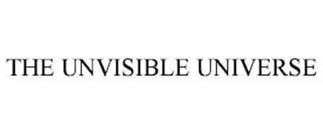 THE UNVISIBLE UNIVERSE
