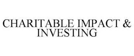 CHARITABLE IMPACT & INVESTING