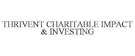 THRIVENT CHARITABLE IMPACT & INVESTING