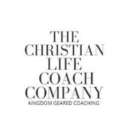 THE CHRISTIAN LIFE COACH COMPANY KINGDOM GEARED COACHING