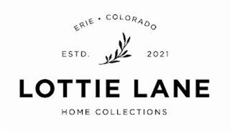 ERIE· COLORADO ESTD. 2021 LOTTIE LANE HOME COLLECTIONS