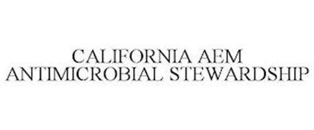 CALIFORNIA AEM ANTIMICROBIAL STEWARDSHIP