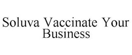 SOLUVA VACCINATE YOUR BUSINESS
