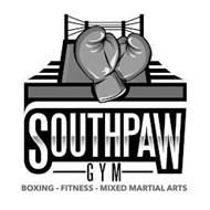 SOUTHPAW GYM BOXING - FITNESS - MIXED MARTIAL ARTS