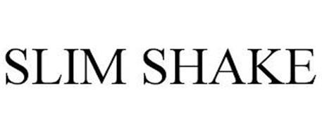 SLIM SHAKE