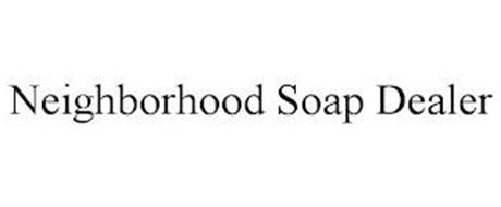 NEIGHBORHOOD SOAP DEALER