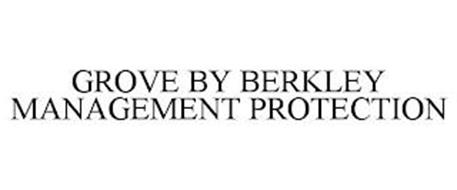 GROVE BY BERKLEY MANAGEMENT PROTECTION