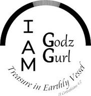 I AM GODZ GURL TREASURE IN EARTHLY VESSEL II CORINTHIANS 4:7