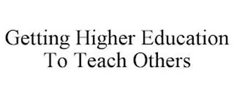 GETTING HIGHER EDUCATION TO TEACH OTHERS