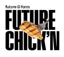 FUTURE FARM FUTURE CHICK'N