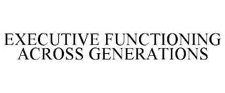 EXECUTIVE FUNCTIONING ACROSS GENERATIONS
