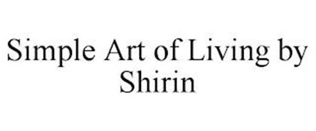 SIMPLE ART OF LIVING BY SHIRIN