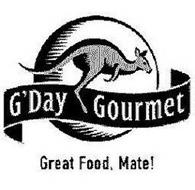 G'DAY GOURMET GREAT FOOD, MATE!