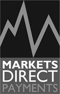 MARKETS DIRECT PAYMENTS