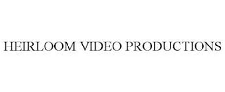 HEIRLOOM VIDEO PRODUCTIONS