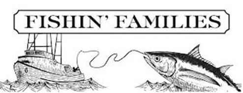 FISHIN' FAMILIES