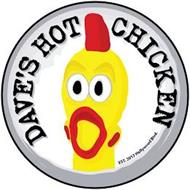 DAVE'S HOT CHICKEN EST. 2017 HOLLYWOOD BLVD