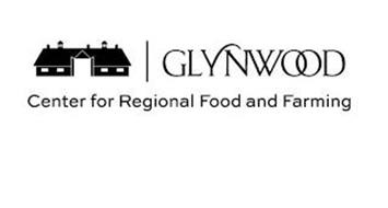 GLYNWOOD CENTER FOR REGIONAL FOOD AND FARMING