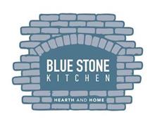 BLUE STONE KITCHEN HEARTH AND HOME