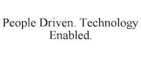 PEOPLE DRIVEN. TECHNOLOGY ENABLED.