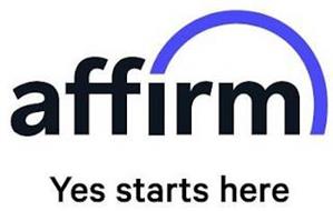 AFFIRM YES STARTS HERE