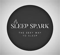 SLEEP SPARK THE SEXY WAY TO SLEEP