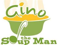 GINO THE SOUP MAN