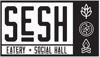 SESH EATERY + SOCIAL HALL