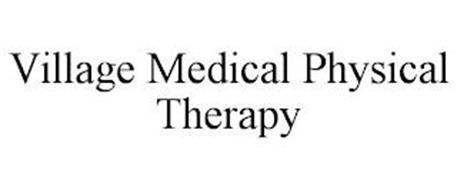 VILLAGE MEDICAL PHYSICAL THERAPY