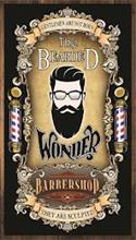 THE BEARDED WONDER BARBERSHOP GENTLEMEN ARE NOT BORN THEY ARE SCULPTED