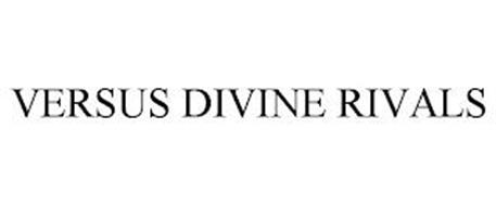 VERSUS DIVINE RIVALS